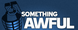 something awful
